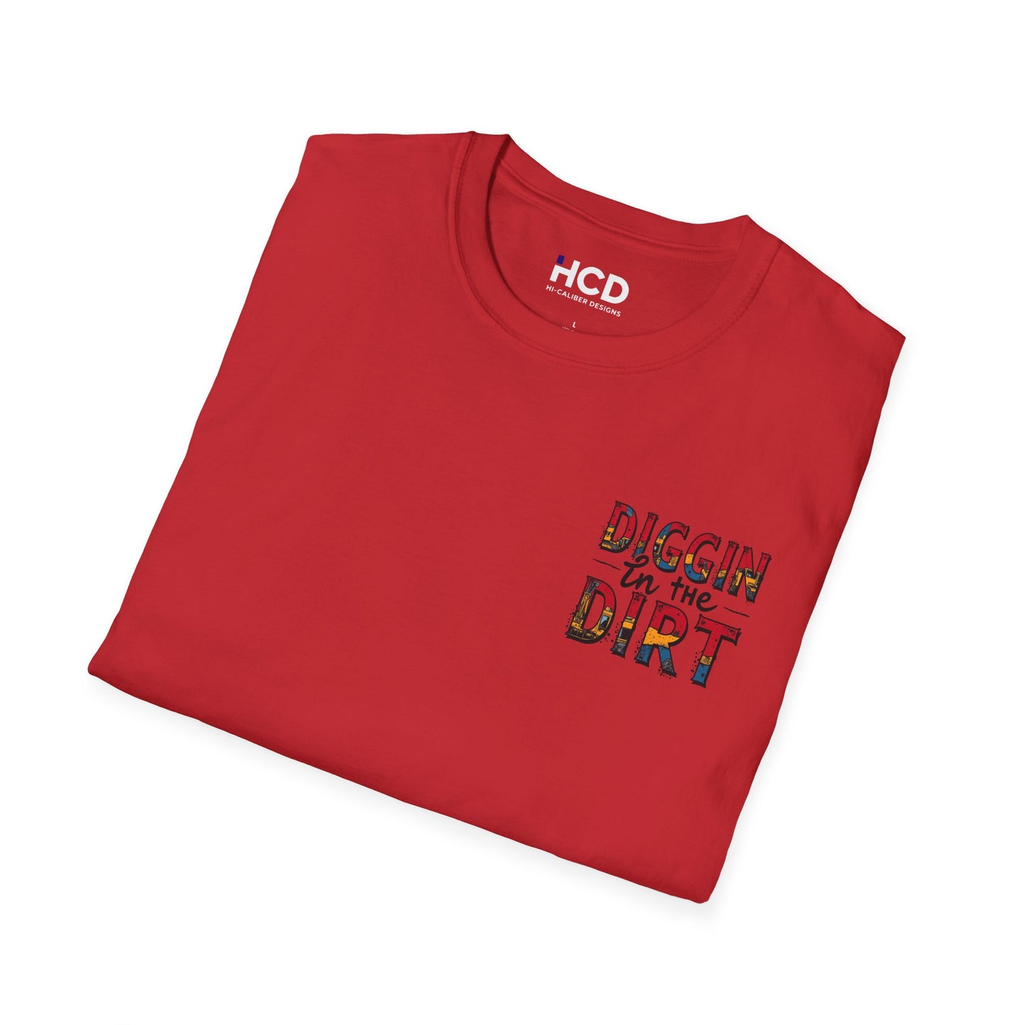 Diggin' in the Dirt Unisex Softstyle T-Shirt - Fun and Casual Tees for Garden Lovers
