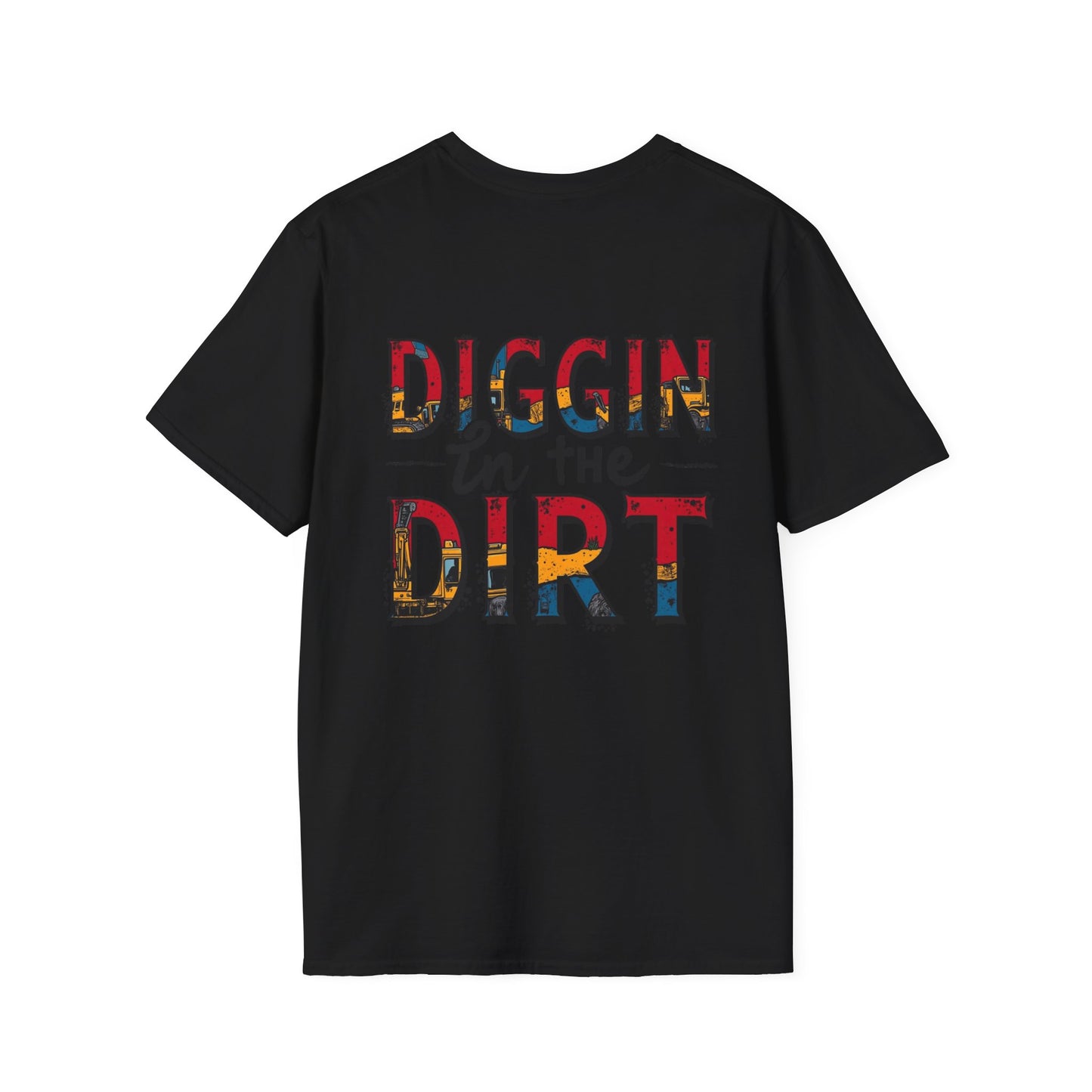 Diggin' in the Dirt Unisex Softstyle T-Shirt - Fun and Casual Tees for Garden Lovers
